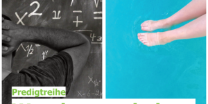 Predigtreihe: Wunder geschehen.